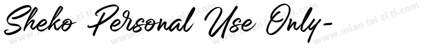 Sheko Personal Use Only字体转换